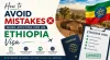 How to Avoid Mistakes When Applying for an Ethiopia Visa